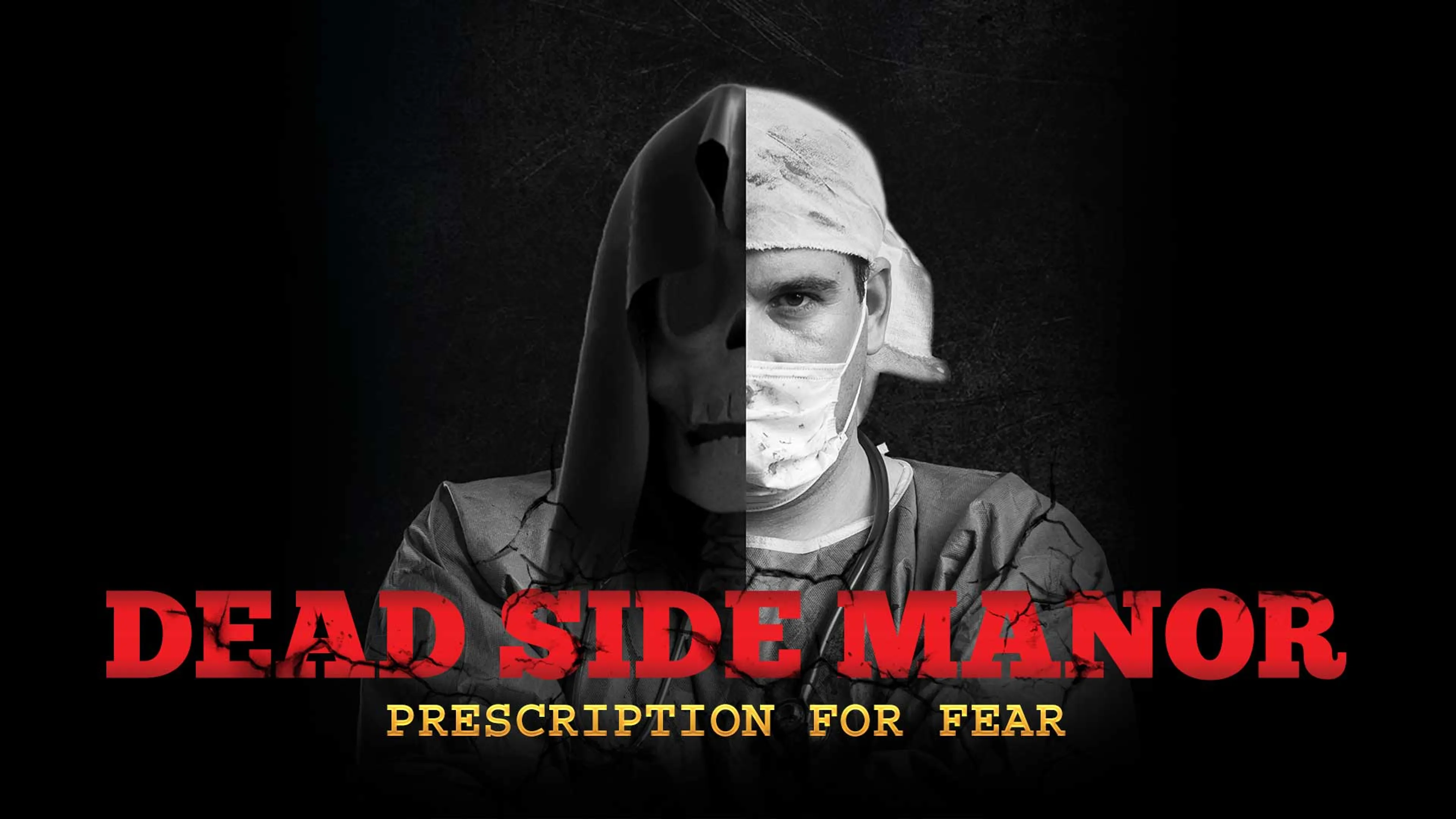 Dead Side Manor: Prescription for Fear poster